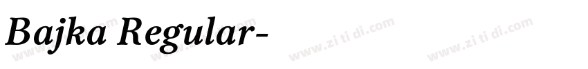 Bajka Regular字体转换